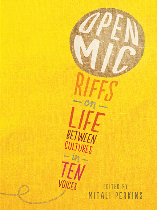 Title details for Open Mic by Mitali Perkins - Wait list